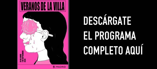 veranos de la villa 2019 programa